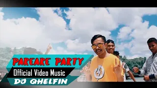 pareare party dj qhelfin official video music 2020 