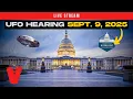 Download Lagu UFO Hearing (Tuesday Sept. 9, 2025)