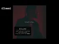 Sorry Not Sorry Clean - Bryson Tiller