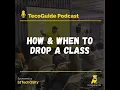 How When to Drop a Class