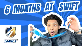 Driving for Swift Transportation - 6 Month Review 2025
