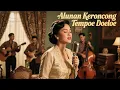 Download Lagu Musik Keroncong Lawas | Syair Lembut dan Merdu yang Membawa Hati Hanyut Dalam Rindu