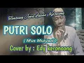 Download Lagu PUTRI SOLO || tembang keroncong jawa || Musmuliadi || Cover by: (bpk edy kroncong)@wongdesokaroke