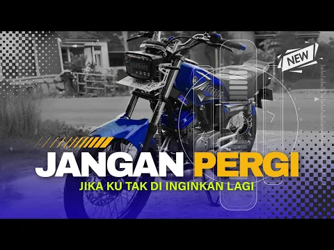 Download MP3 DJ JIKA KU TAK DIINGINKAN LAGI TIKTOK ANGKLUNG (JANGAN PERGI) | JATIM SLOW BASS