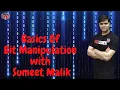 Introduction to Bit Manipulation Bit Manipulation Tutorials for Competitive Programming
