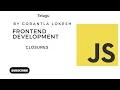 JavaScript Tutorial for Beginners Closures in JavaScript