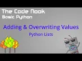 Python Basics - Adding Overwriting Values to a List