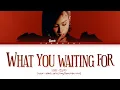 Download Lagu SOMI (전소미) 'What You Waiting For' lyrics (Color Coded Lyrics Eng/Rom/Han/가사)