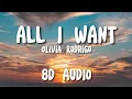 Download Lagu Olivia Rodrigo - All I Want | 8D AUDIO w/ LYRICS