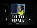 Download Lagu TO TO MAMA AMAPIANO BABY KIAN