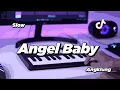 DJ ANGEL BABY SLOW ANGKLUNG | VIRAL TIK TOK