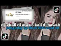 Download Lagu DJ TIGA KALI DI ATAS TIGA KALI DI BAWAH || JEDAG JEDUG FYP VIRAL TIKTOK