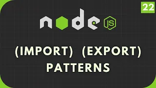 Node js Tutorial Import and Export Patterns in the CommonJS Module System