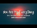 Download Lagu You Are My Everything - Julie Anne San Jose | Full Lyrics
