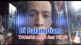 Download DI DALAM DIAM - THOMAS ARYA + lirik terbaru 2020 MP3