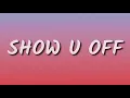 Brent Faiyaz - Show U Off (Lyrics) | I know you feelin' down 'bout they treat you Nobody understands