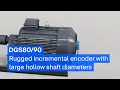 Lagu DGS80/90 - Rugged incremental encoder with large hollow shaft diameters