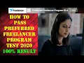 How to Pass Preferred Freelancer Program Level 1 Exam 100