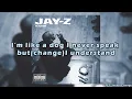 Download Lagu JAY-Z - Never change (HQ) (Lyrics) #jayz