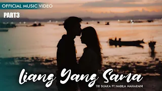 liang yang sama tri suaka ft nabila maharani official music video part 3
