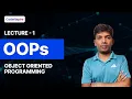 OOPs Object Oriented Programming in Java Explained in Hindi