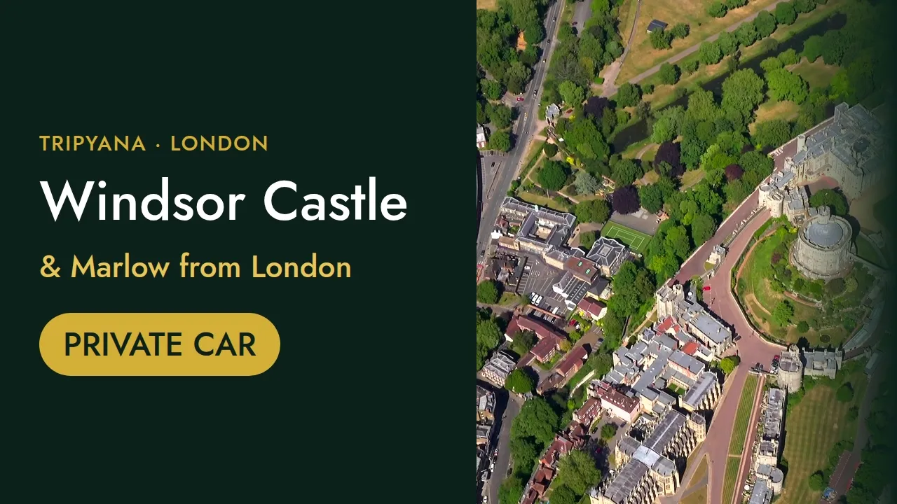 Windsor Castle Day Trip from London by Private Car: Windsor, Eton, Marlow and Henley-on-Thames