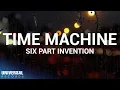 Download Lagu Six Part Invention - Time Machine (Official Lyric Video)