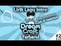 Download Lagu Lagu Intro The Dream Craft Terbaru Pakai Lirik?? | LLI #2