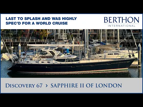 Download MP3 Discovery 67 (SAPPHIRE II OF LONDON), with Sue Grant - Yacht for Sale - Berthon International