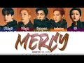 Download Lagu MONSTA X (몬스타엑스) - 'MERCY' Lyrics [Color Coded_Han_Rom_Eng]