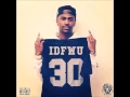 Big Sean IDFWU instrumental with original hook