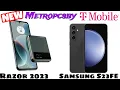 New MetroPCS Samsung S23FE Razor 2023