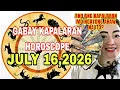 GABAY KAPALARAN HOROSCOPE JULY 16 2026 KALUSUGAN PAG-IBIG DATUNG LUCKY COLORS AT LUCKY NUMBERS
