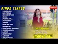 Lagu LILAKNO AKU X AISHITERU 2 - DINDA TERATU FULL ALBUM DANGDUT KOPLO TERBARU 2025