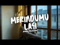 Lagu MERINDUMU LAGI - Khifnu Cover by Sela Merasa