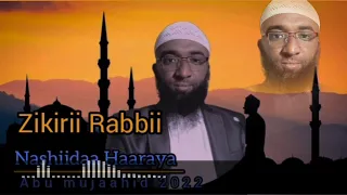 New Nashiidaa Afaan Oromoo Abu Mujaahid 2022 New Walaloo Raayyaa 