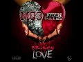 MO3 & Kevin Gates - Broken Love (All verses)