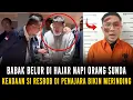 PUASS !! SI RESBOB DAPAT BOGEM MENTAH DARI NAPI ORANG SUNDA ?