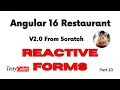 Angular Restaurant Project from scratch Reactive forms in Angular Angular Forms with Testycodeiz