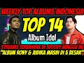 RONY \u0026 JUDIKA STILL IN THE TOP 5❗TOP 14 MOST STREAMED IDOL ALBUM ON SPOTIFY THIS WEEK