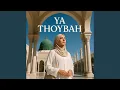 Lagu Ya Thoybah