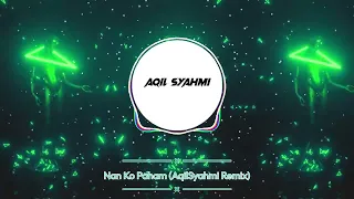 Download Nan Ko Paham (AqilSyahmi Remix) Viral Tiktok Nanti Pasti Ko Mengerti MP3