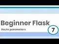 Beginner Flask 7 Route parameters