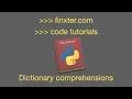 Dictionary Comprehension in Python