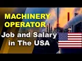 Machinery operator Salary in the United States - Jobs and Wages in the United States