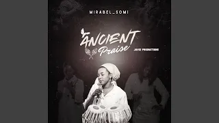 ancient praise