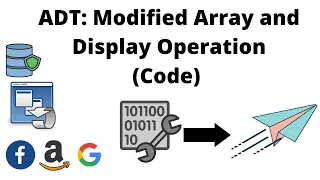 ADT Modified Array and Display Operation Code Data Structures Easy to Advanced