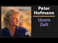 Download Lagu Peter Hofmann – Unsre Zeit (Complete Album, 1985)