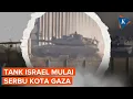 Download Lagu Tank-tank Israel Memasuki Kota Gaza, Serangan Darat Dimulai
