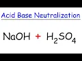 Sodium Hydroxide Sulfuric Acid - Acid Base Neutralization Reaction